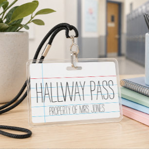 Personalized Teacher Hall Pass Badge
