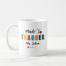 Personalized Teacher mug - custom Made To Teacher