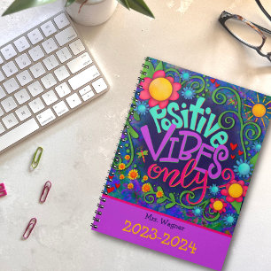 Personalized Teacher positive Vibes Fun Flowers  Planner