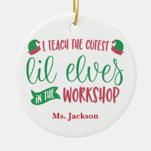 Personalized Teacher to the Cutest Elves Gift Ceramic Ornament