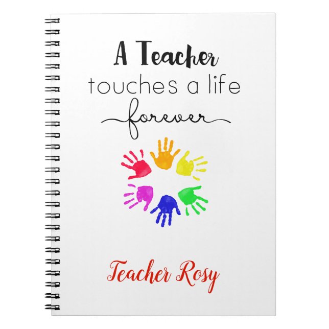 Personalized Teacher (Touches A Life Forever) Notebook (Front)