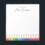Personalized Teacher's Name Colourful Pencils Notepad<br><div class="desc">Elevate the art of appreciation with this personalized teacher's notepad. Featuring vibrant rainbow-coloured pencils, this notepad includes the phrase "A note from" followed by the teacher's name, making it a thoughtful and unique gift. It's an ideal token of appreciation for those who inspire and enlighten in colourful ways, or a...</div>