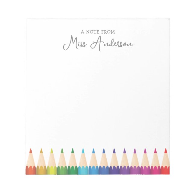 Personalized Teacher's Name Colourful Pencils Notepad (Front)