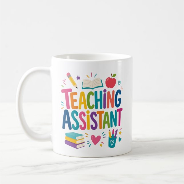 Personalized Teaching Assistant Gift Coffee Mug (Left)