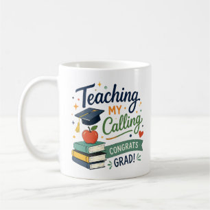 Personalized Teaching Is My Calling Gift Coffee Mug