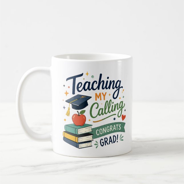 Personalized Teaching Is My Calling Gift Coffee Mug (Left)