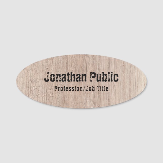 Personalized Template Wood Look Distressed Text Name Tag (Front)