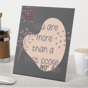Personalized Testing Inspiration Pedestal Sign