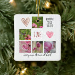 Personalized Text and Photo Collage Love Pink Ceramic Ornament<br><div class="desc">Personalized Text and Photo Collage of flowers,  hummingbirds and bee (photos taken by me)</div>