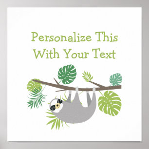 Personalized Text Fun Hanging Sloth Poster