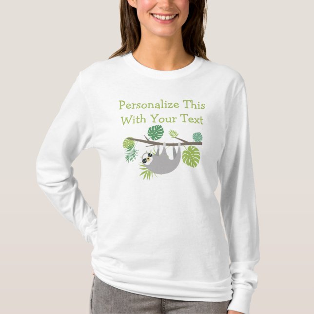 Personalized Text Fun Hanging Sloth T-Shirt (Front)
