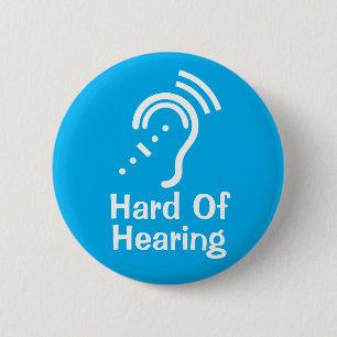 Personalized Text Hard Of Hearing 2 Inch Round Button