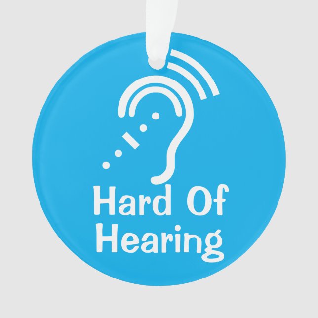 Personalized Text Hard Of Hearing Ornament (Front)