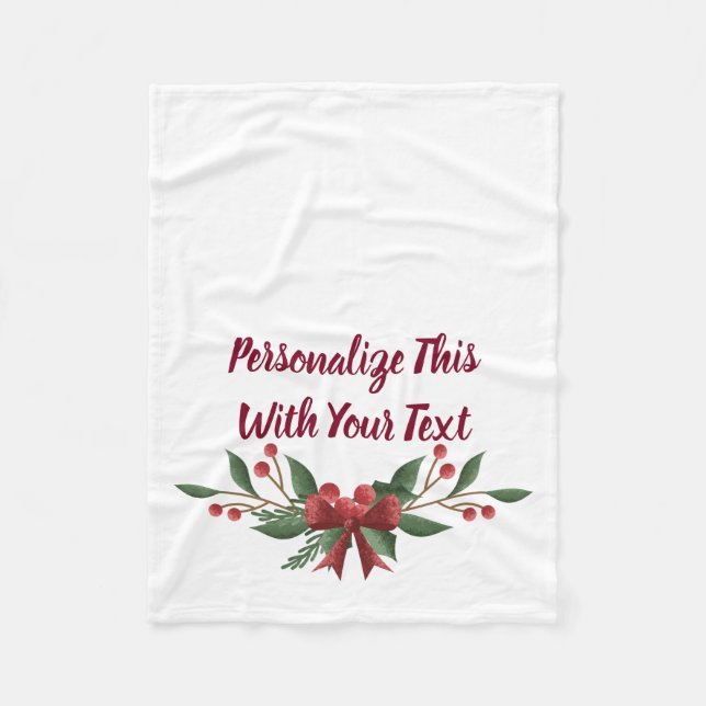 Personalized Text Holly and Berry Christmas Fleece Blanket (Front)