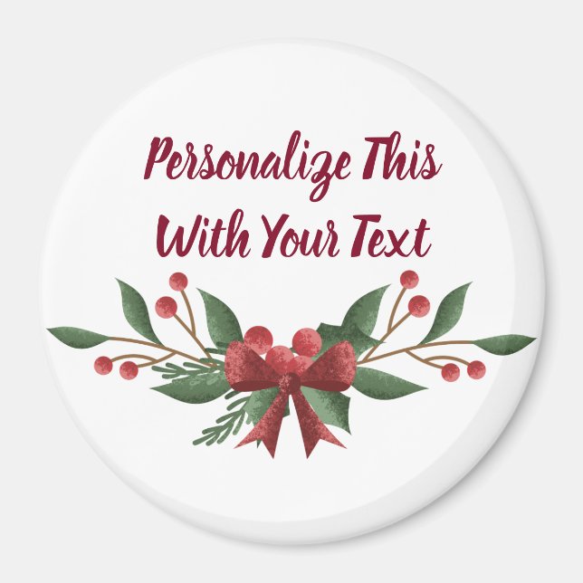 Personalized Text Holly and Berry Christmas Magnet (Front)