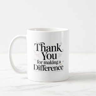 Personalized Thank You For Making a Difference Coffee Mug