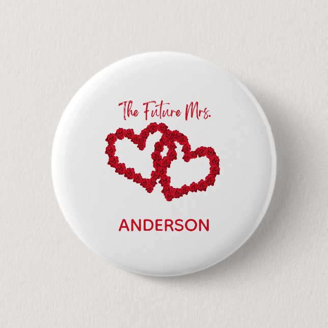Personalized The Future Mrs. Engagement Gift Roses 2 Inch Round Button (Front)