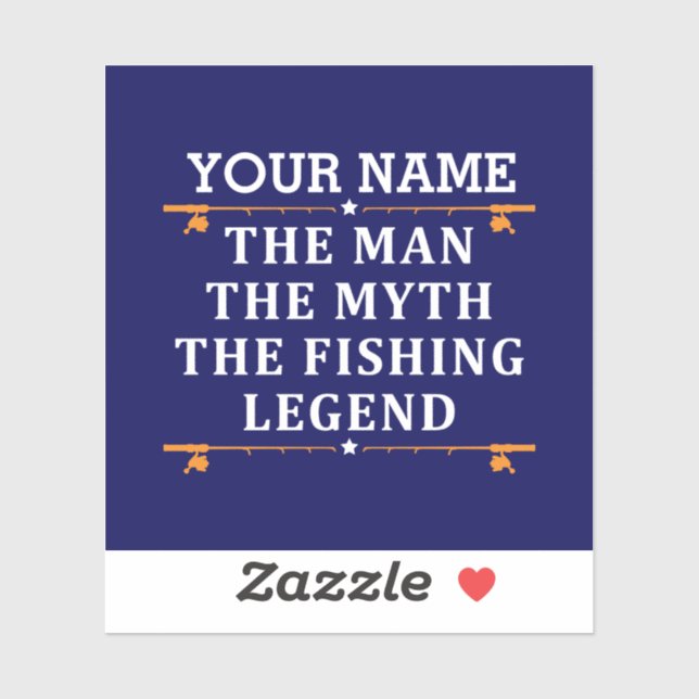 Personalized The Man The Myth The Fishing Legend (Sheet)