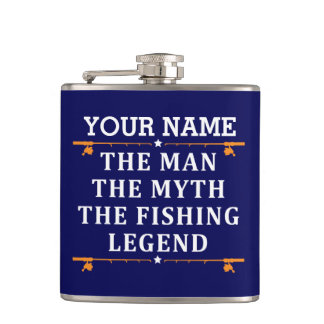 Personalized The Man The Myth The Fishing Legend Hip Flask