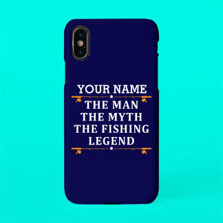 Personalized The Man The Myth The Fishing Legend i iPhone X Case