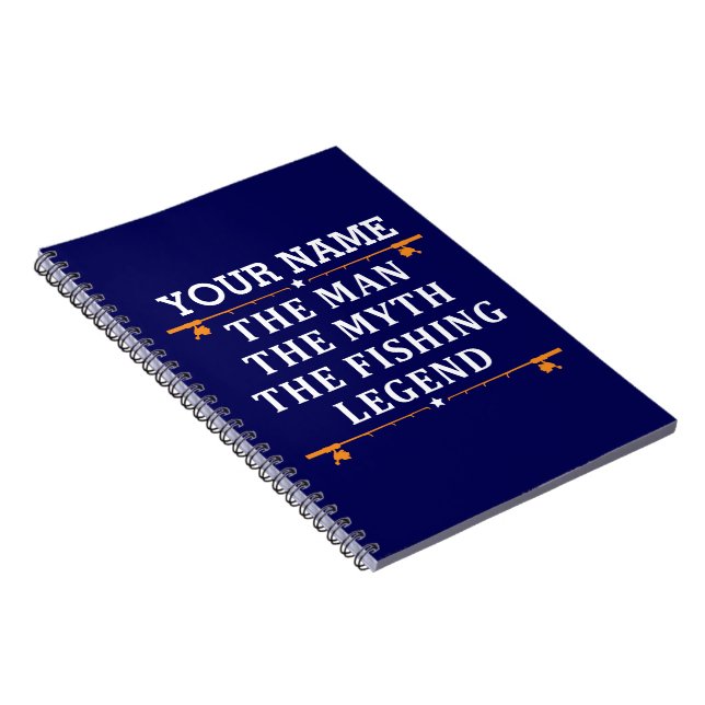 Personalized The Man The Myth The Fishing Legend Notebook (Right Side)