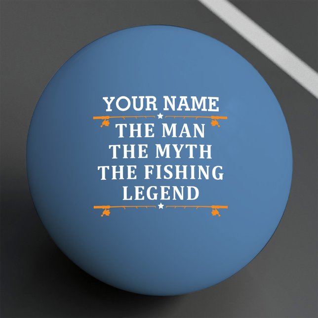 Personalized The Man The Myth The Fishing Legend Ping Pong Ball (Creator Uploaded)