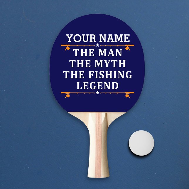 Personalized The Man The Myth The Fishing Legend Ping Pong Paddle (Creator Uploaded)