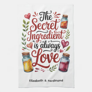 Personalized The Secret Ingredient... Kitchen Towel