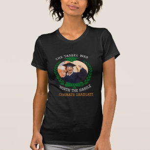 Personalized The Tassel Was Worth the Hassle Photo T-Shirt