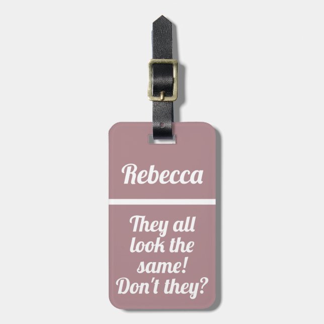 Personalized they look the same Funny Luggage Tag (Front Vertical)