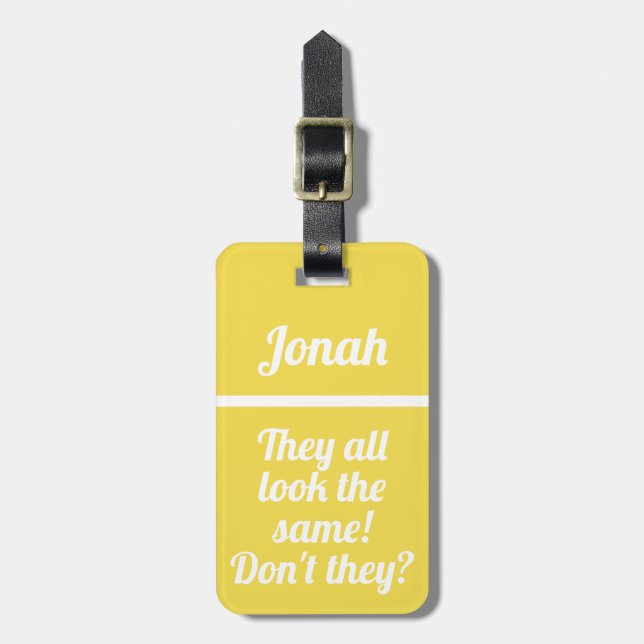 Personalized they look the same Funny Luggage Tag (Front Vertical)