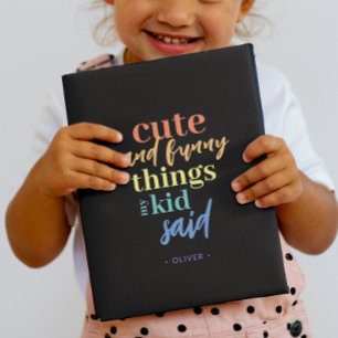 Personalized Things My Kid Said Keepsake Notebook