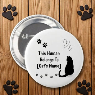 Personalized This Human Belongs To Cat Pin Button