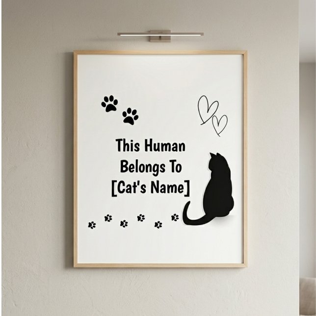 Personalized This Human Belongs To Cat Poster (Creator Uploaded)