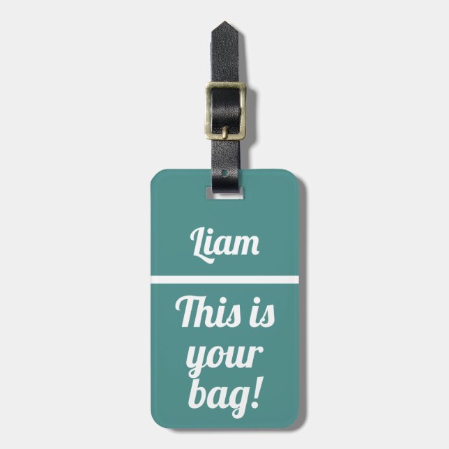 Personalized This is your bag | Funny Luggage Tag (Front Vertical)