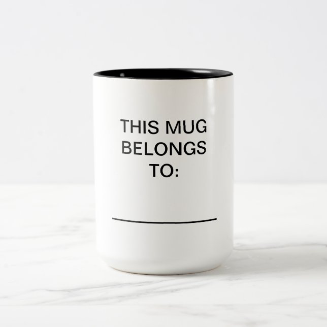 Personalized - This Mug Belongs To (Center)