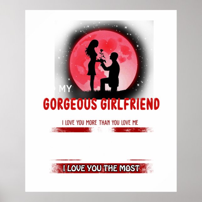 Personalized To My Gorgeous Girlfriend Poster (Front)