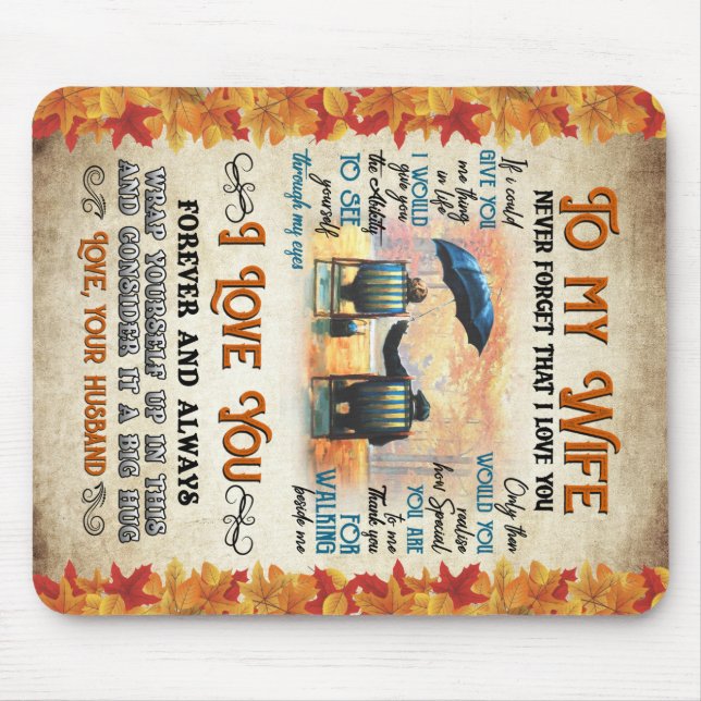 Personalized To My Wife From Husband Never Forget Mouse Pad (Front)