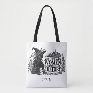 Personalized Tote "Well Behaved Women" Feminism Bag