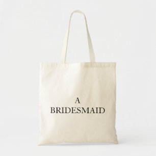 Personalized TOTES A Bridesmaid Budget