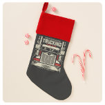 Personalized Trucking 18 Wheeler BIG RIG Trucker  Christmas Stocking<br><div class="desc">Personalized Eighteen Wheeler Trucker Big Rig Semi Truck Trucking Company Design - Customize with your Name and Custom Text!</div>