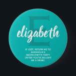 Personalized Turquoise Bachelorette Party 3 Inch Round Button<br><div class="desc">Turquoise and white button personalized with your bridesmaid's name,  over a large initial and any wording you choose on the bottom. Great bachelorette party or girl's weekend favour. MORE colours done for you in our store as well as more gift ideas.</div>