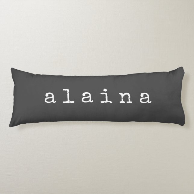 Personalized Typewriter Font Name Black White Body Pillow (Front)