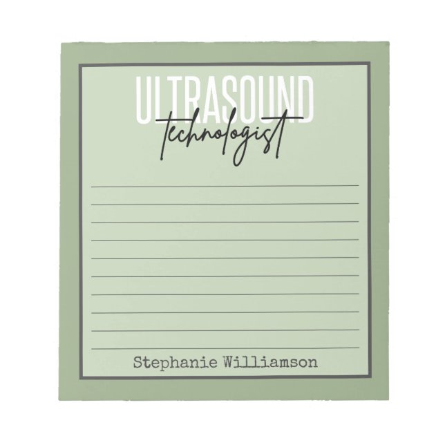 Personalized Ultrasound Technologist technician Notepad (Front)