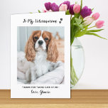 Personalized Veterinarian Pet Care Pet Photo Thank You Card<br><div class="desc">Say 'Thank You' to your wonderful veterinarian with a cute personalized pet photo card from the dog! "To My Veterinarian... Thanks for taking care of me!" Personalize with the dog's name & favourite photo. Personalize the inside with your special message or delete to handwrite. COPYRIGHT © 2020 Judy Burrows, Black...</div>