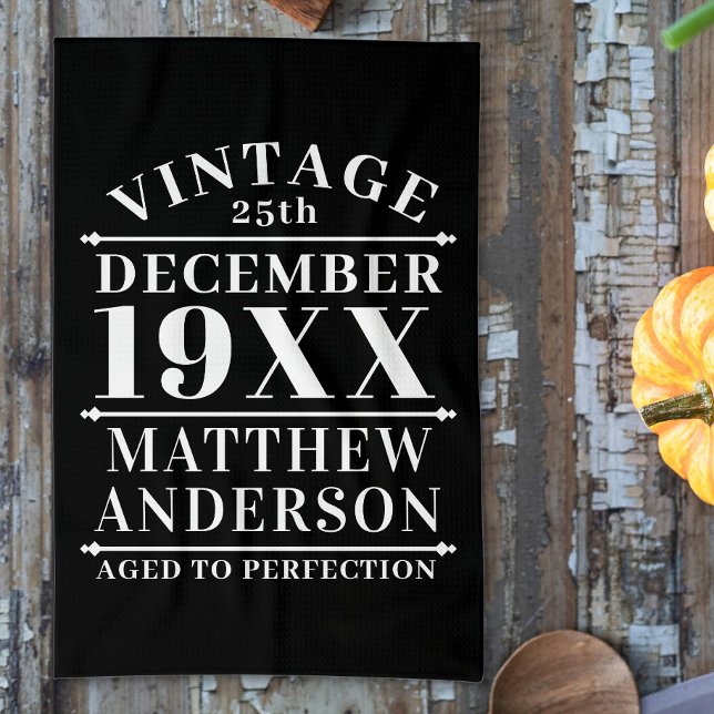 Personalized Vintage Aged to Perfection Kitchen Towel (Creator Uploaded)
