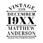 Personalized Vintage Aged to Perfection Standing Photo Sculpture<br><div class="desc">Personalized vintage aged to perfection design could be a great gift for your friends or family member,  or you can use it yourself.</div>