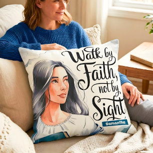 Personalized Walk By Faith Christian Women Throw Pillow