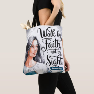 Personalized Walk By Faith Christian Women Tote Bag