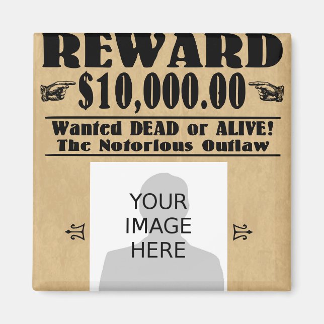 Personalized Wanted Dead or Alive Magnet (Front)
